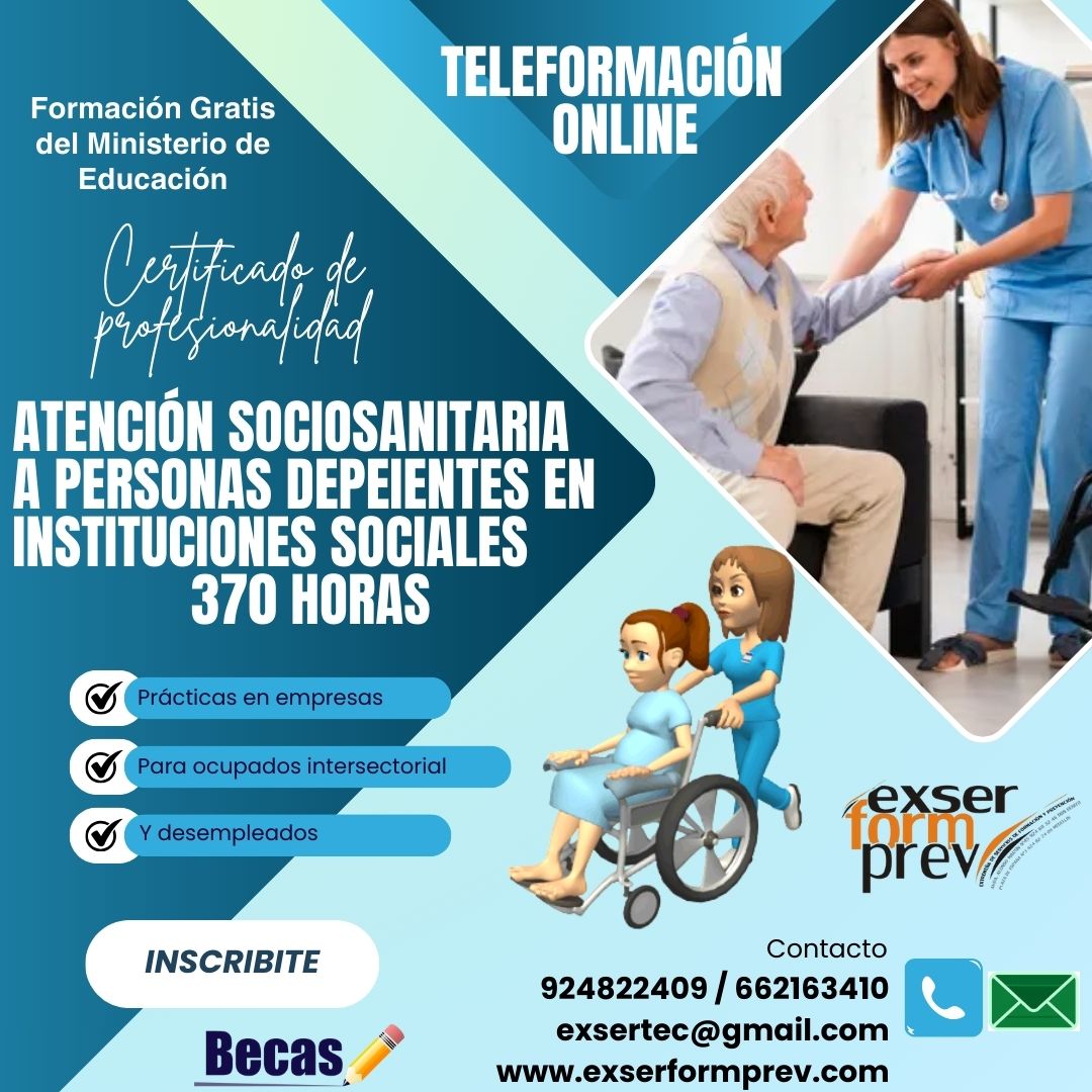 💚 Certificado de Profesionalidad: Atención Sociosanitaria a Personas Dependientes en Instituciones Sociales (370 h)
🏫 Academia EXSERFORMPREV
🌐 💻 MODALIDAD 100% ONLINE

🤝 Fórmate para cuidar, asistir y mejorar la calidad de vida de personas dependientes en instituciones sociales. Desarrolla competencias humanas y profesionales muy demandadas en el sector sociosanitario.

✅ Formación 100% becada
✅ Curso totalmente gratis
✅ Con certificado de profesionalidad

🚀 ¡Plazas limitadas, inscríbete ya!
📞 662 163 410
📧 exsertec@gmail.com